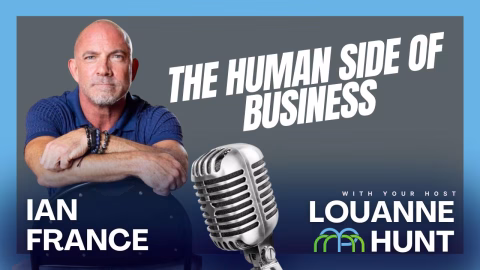 The Human Side of Business with Ian France