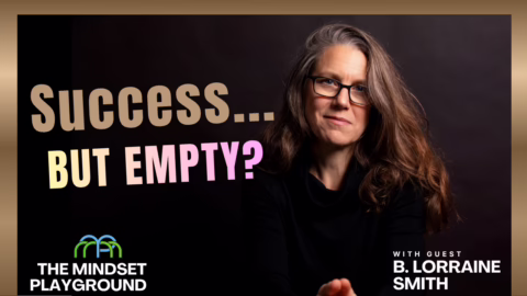 Redefining Success & Purpose | B. Lorraine Smith