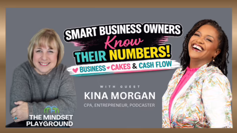 Business, Cupcakes & Cash Flow | A fun conversation with Kina Morgan